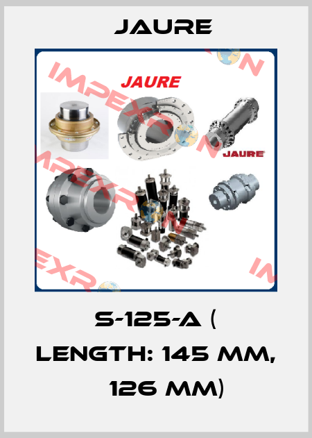 S-125-A ( length: 145 MM, ∅ 126 MM) Jaure