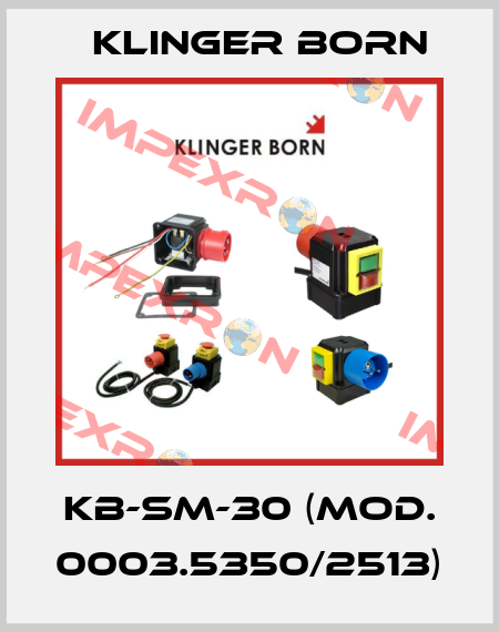 KB-SM-30 (Mod. 0003.5350/2513) Klinger Born