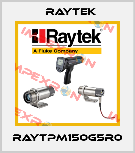 RAYTPM150G5R0 Raytek