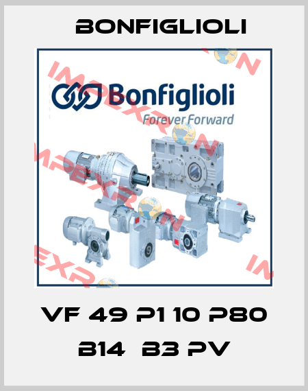 VF 49 P1 10 P80 B14  B3 PV Bonfiglioli