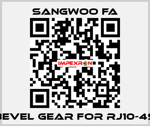 Bevel Gear for RJ10-4S Sangwoo FA