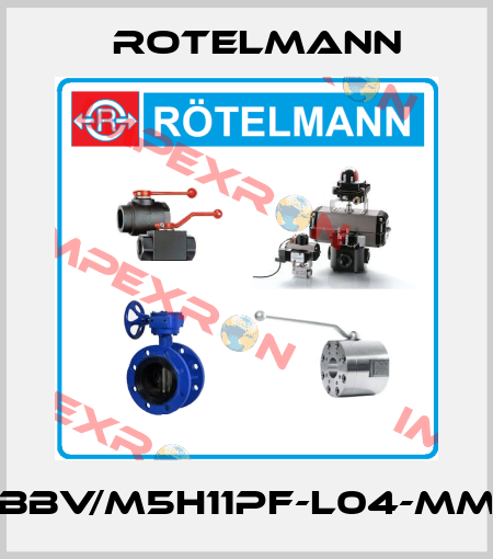 BBV/M5H11PF-L04-MM Rotelmann