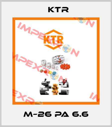 M–26 PA 6.6 KTR