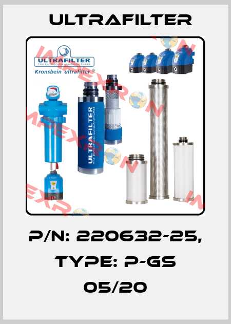 P/N: 220632-25, Type: P-GS 05/20 Ultrafilter