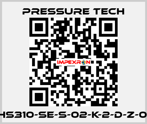 XHS310-SE-S-02-K-2-D-Z-015 Pressure Tech