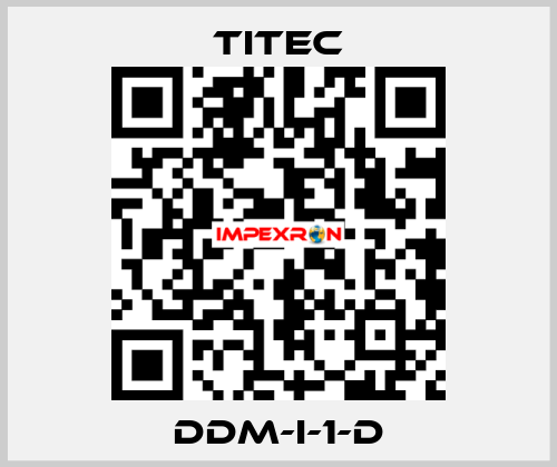 DDM-I-1-D Titec