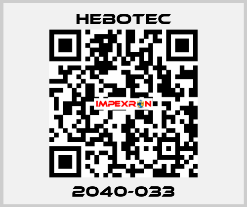 2040-033 HEBOTEC