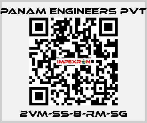 2VM-SS-8-RM-SG Panam Engineers Pvt