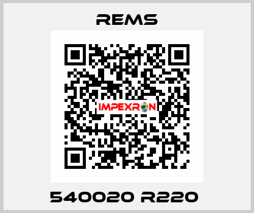540020 R220  Rems