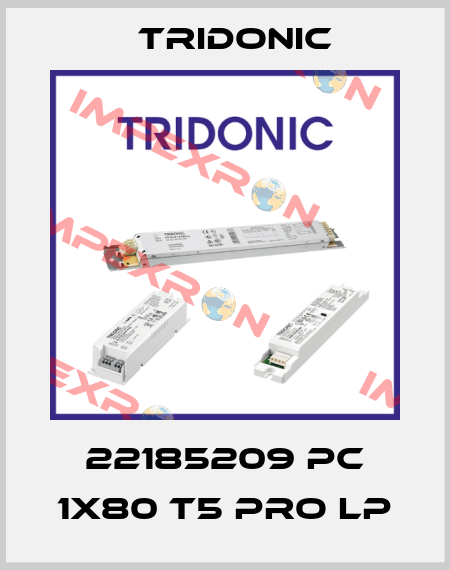 22185209 PC 1x80 T5 PRO lp Tridonic