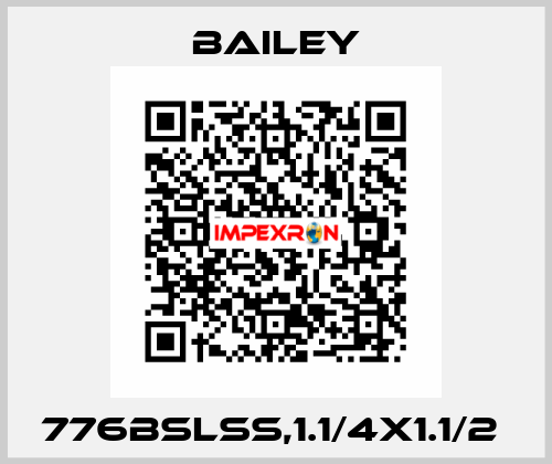 776BSLSS,1.1/4X1.1/2  Bailey