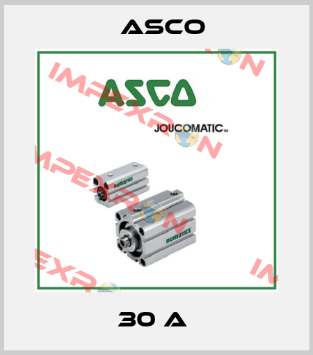 30 A  Asco