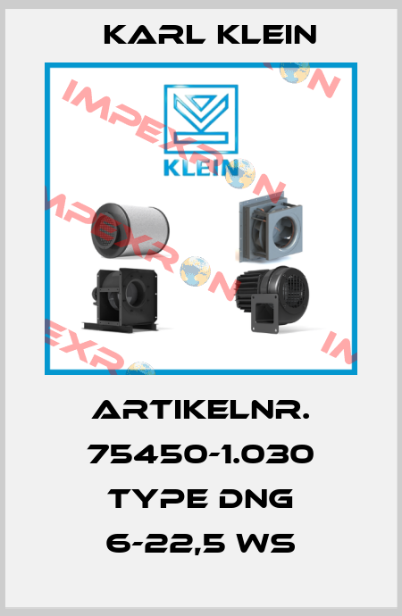 Artikelnr. 75450-1.030 Type DNG 6-22,5 WS Karl Klein