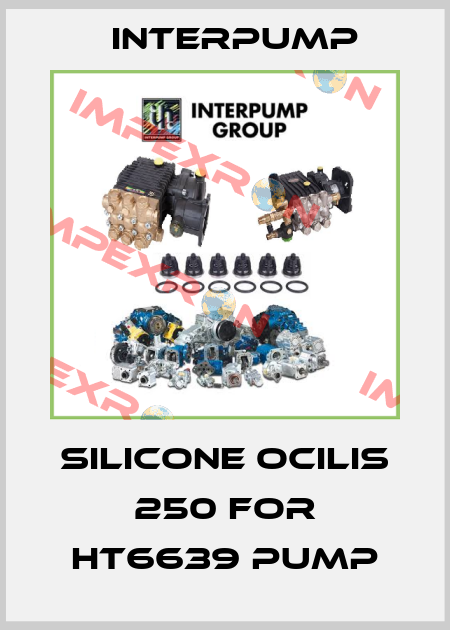 Silicone OCILIS 250 for HT6639 Pump Interpump