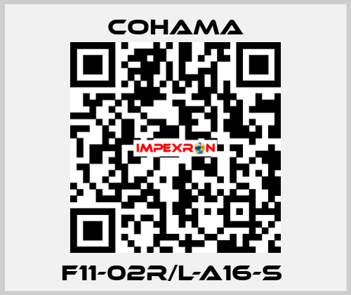  F11-02R/L-A16-S  Cohama