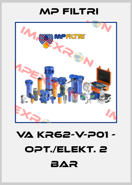 VA KR62-V-P01 - OPT./ELEKT. 2 bar  MP Filtri