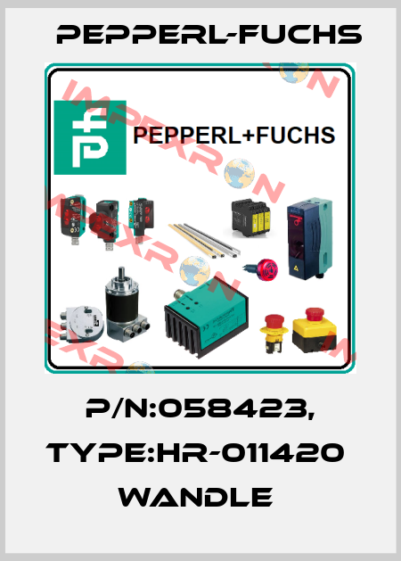 P/N:058423, Type:HR-011420               Wandle  Pepperl-Fuchs