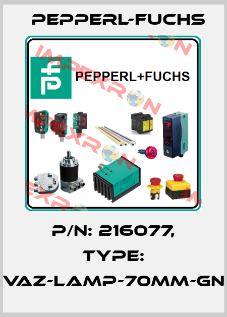 p/n: 216077, Type: VAZ-LAMP-70MM-GN Pepperl-Fuchs