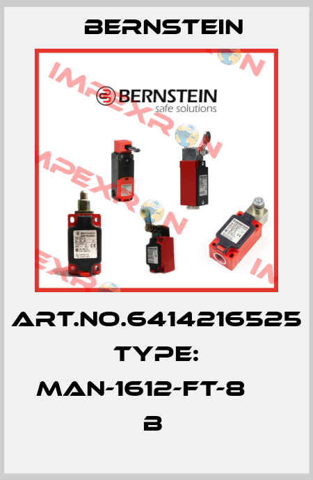 Art.No.6414216525 Type: MAN-1612-FT-8                B  Bernstein