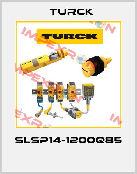 SLSP14-1200Q85  Turck