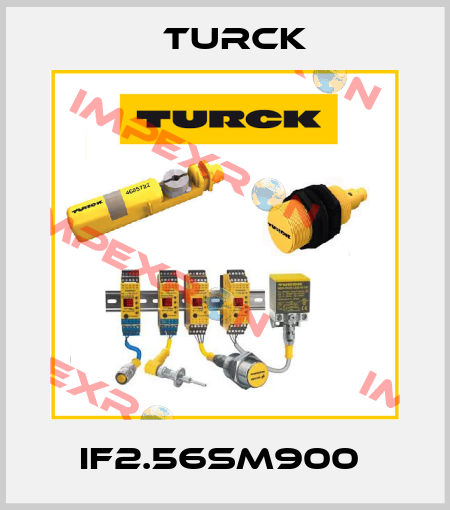 IF2.56SM900  Turck