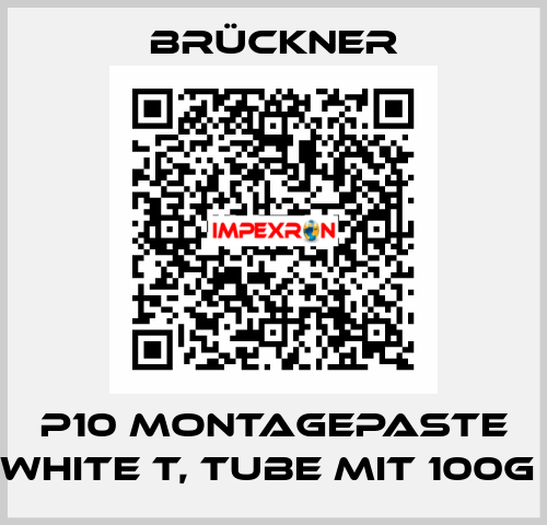 P10 Montagepaste White T, Tube mit 100g  Brückner