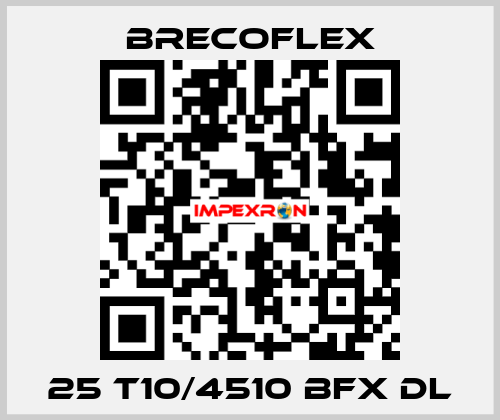 25 T10/4510 BFX DL Brecoflex