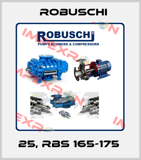 25, RBS 165-175  Robuschi