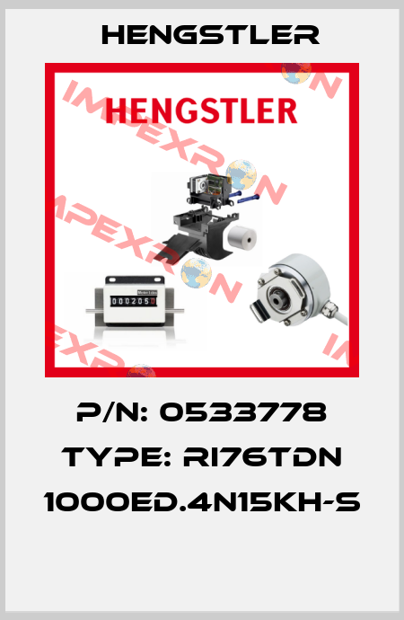 P/N: 0533778 Type: RI76TDN 1000ED.4N15KH-S  Hengstler