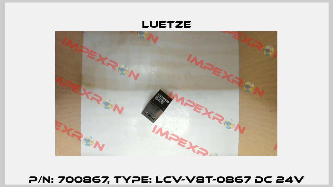 P/N: 700867, Type: LCV-V8T-0867 DC 24V Luetze