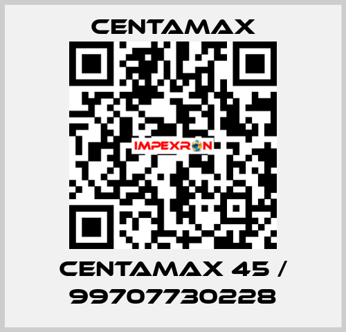 Centamax 45 / 99707730228 CENTAMAX