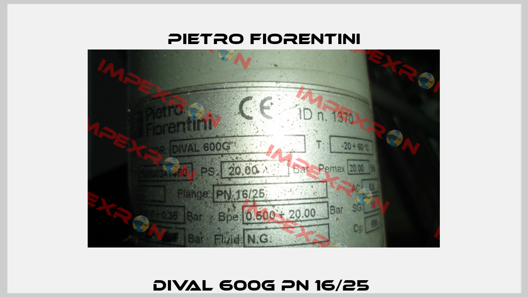 DIVAL 600G PN 16/25  Pietro Fiorentini