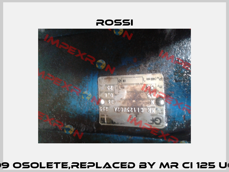 MR CI 125 UO2A 299 osolete,replaced by MR CI 125 UO2A - 42x350 - 25  Rossi