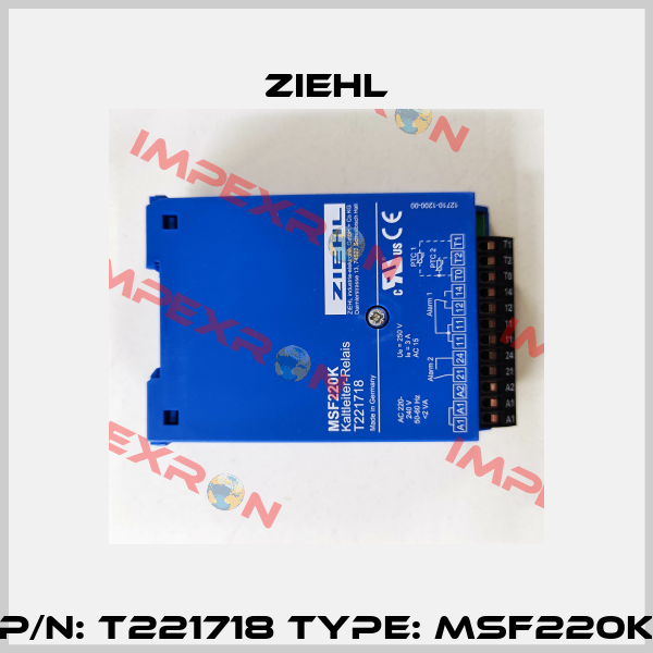 P/N: T221718 Type: MSF220K Ziehl