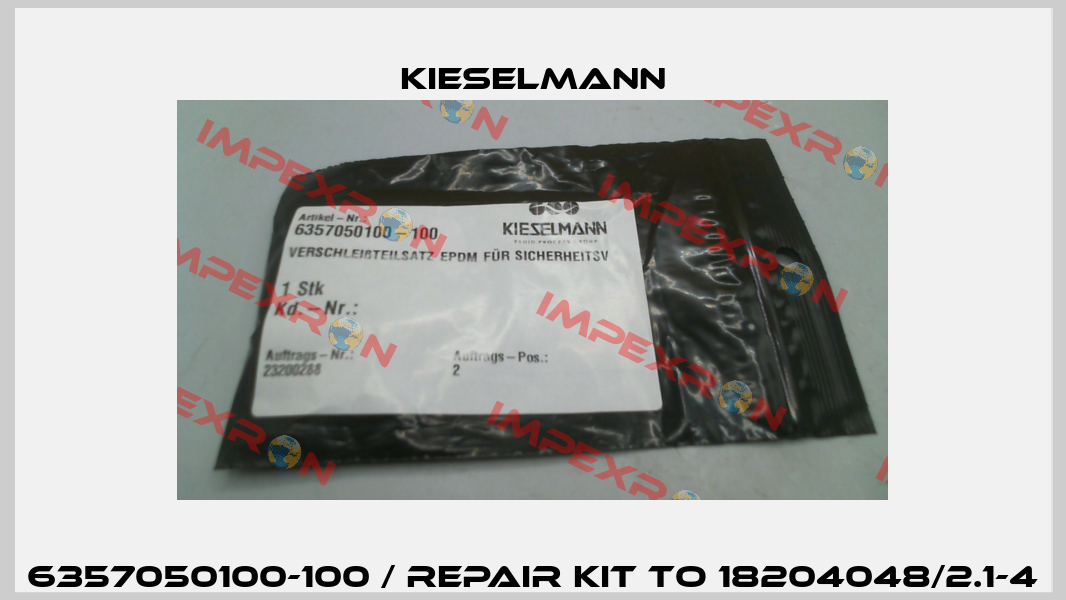 6357050100-100 / Repair kit to 18204048/2.1-4 Kieselmann