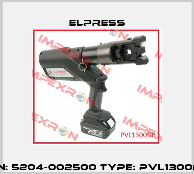 P/N: 5204-002500 Type: PVL1300DB Elpress
