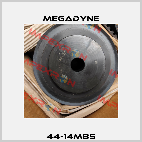 44-14M85 Megadyne